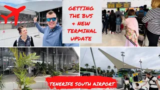 Tenerife South Airport Update & Getting the BUS! ✈️