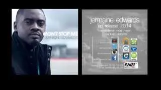 JERMAINE EDWARDS- Won't Stop Me