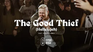 The Good Thief (Hallelujah) (feat. Chardon Lewis) - Official Live Video (Citipointe Worship)