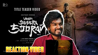 Veera Dheera Sooran - Title Teaser REACTION VIDEO | Chiyaan Vikram | SU. Arunkumar |GV Prakash Kumar