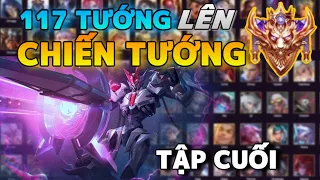 (117 Tướng Khác Nhau Lên Chiến Tướng) Tập Cuối: Tập Troll Nhất Từ Trước Tới Giờ =))