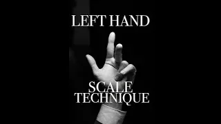 Left Hand Scale Technique