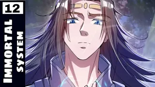 Immortal system (2024) || Ep - 12 || Manga/Anime Explanation in Hindi