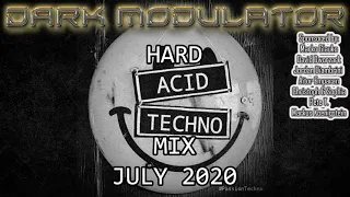 HARD ACID TECHNO MIX July 2020 From DJ DARK MODULATOR