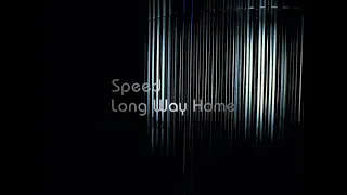 SPEED / Long Way Home -Music Video-