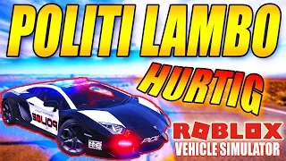 POLITI LAMBORGHINI - VEHICLE SIMULATOR - DANSK ROBLOX - [#16]