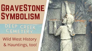 Gravestone Symbolism Deep Creek Cemetery Tour - History & Hauntings, Too!
