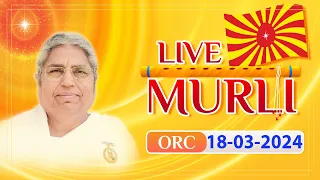 Live Murli 18-03-2024 by BK Asha Didi from Om Shanti Retreat Centre, Delhi-NCR