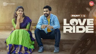 Love Ride | Part 1 | Rowdy Baby | South Indian Logic