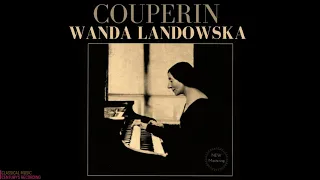 Couperin - Harpsichord Works "Le Rossignol en Amour" by Wanda Landowska (Century's recording)