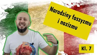 Klasa 7- Rozwój faszyzmu i nazizmu. Mussolini i Hitler podporządkowali sobie swoich obywateli!