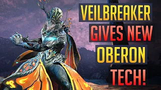 Warframe | OBERON: Veilbreaker Might Break Him? | THEORYCRAFTING