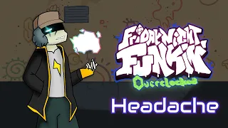 Friday Night Funkin’ Garcello - Headache [Overclocked Remix]