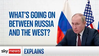 What's going on between Russia and the West?