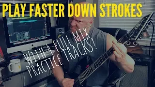 How to Get FASTER at Playing DOWN STROKES on Guitar (with practice tracks!)