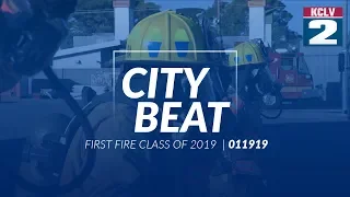 City Beat - FIRST FIRE CLASS OF 2019