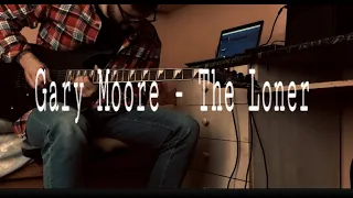 Gary Moore ~ The Loner (Cover Tribute)