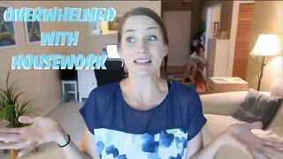 Exhausted and Overwhelmed With Housework?  You Are Not Alone! Tips On How To Deal!