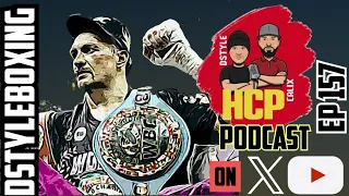 HCP 157: Oleksandr Usyk destroys the Super Heavyweight Narrative; Fury Rematch is on?