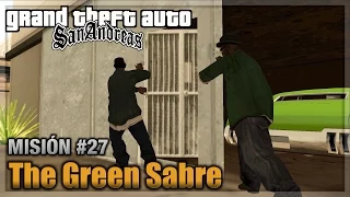 GTA San andreas - Misión #27 - The Green Sabre (Español -1080p 60fps)