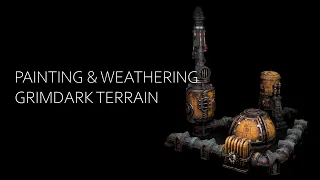 Painting and Weathering Grimdark 40k terrain