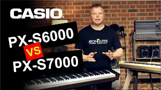 Casio PX-S6000 vs PX-S7000 - The differences explained