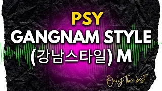 PSY - GANGNAM STYLE강남스타일 M | 10HITBOX