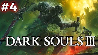 🔴DARK SOULS 3 (FIRST TIME PLAYING)🔴 Episode - 4