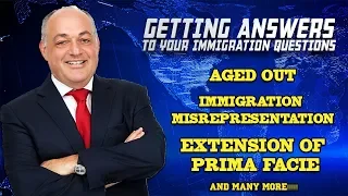 Immigration Misrepresentation, Aged Out, Extension On Prima Facie (Immigration Advice)