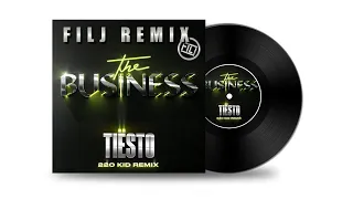 Tiesto - The Business (FILJ Remix)