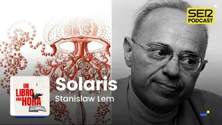 Un libro una hora 130 | Solaris | Stanislaw Lem