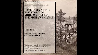 Layers on a Map: The Story of Mohawk Lake & The Mohawk Canal