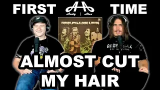 Almost Cut My Hair - Crosby Stills Nash & Young | College Students' FIRST TIME REACTION!