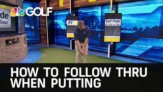 How To Follow Through when Putting | Golf Channel