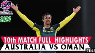 Australia vs Oman | ICC T20 World Cup 2024 | Match 10 Highlights