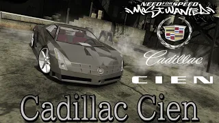 [NFS Most Wanted]Cadillac Cien mod