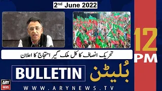 ARY News Bulletin | 12 PM | 2nd June 2022