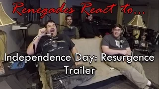 Renegades React to... Independence Day 2: Resurgence Trailer