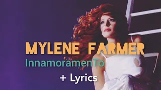 Mylène Farmer - Innamoramento + Lyrics