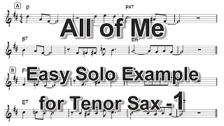 All of Me - Easy Solo Example for Tenor Sax -1