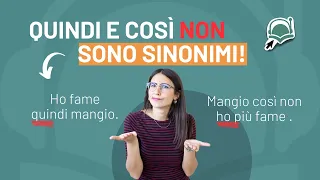 DIFFERENZA tra QUINDI e COSÌ in Italiano | Grammatica Italiana per Stranieri