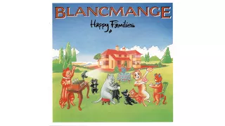 Blancmange - Living On the Ceiling (Extended version)
