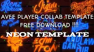 Free Download for All!!!!!! Neon  Collab Template Avee Player