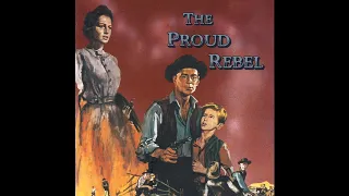 The Proud Rebel | Soundtrack Suite (Jerome Moross)