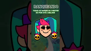 RANQUEANDO! TODAS AS SUPERS DO CHESTER DO PIOR ATÉ A MELHOR | #brawlstars