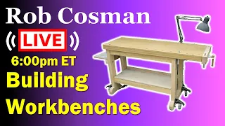 Live Event - Building Workbenches (2 JULY 2022)