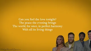 Beyoncé Ft. Rogen, Glover & Eichner - Can You Feel the Love Tonight (FGL Official Lyrics)