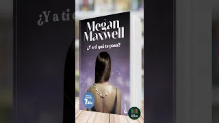 ¿Y a ti qué te pasa? de Megan Maxwell | Libro Resumen