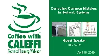 Correcting Common Mistakes in Hydronic Systems