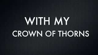 Crown Of Thorns Lyrics